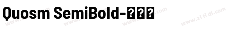 Quosm SemiBold字体转换